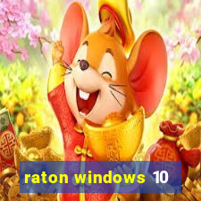 raton windows 10